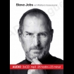 Steve Jobs od Waltera Isaacsona